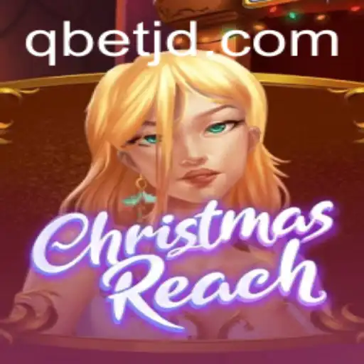 Unveiling ChristmasReach: An Exciting New Game by Qbet Amid a Festive Season